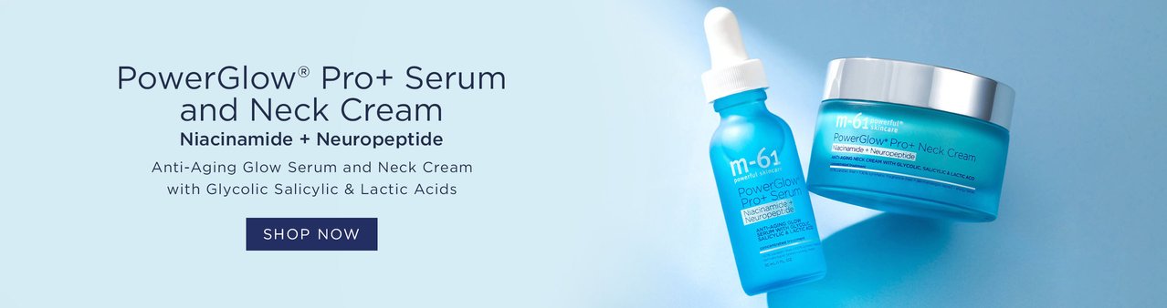 PowerGlow® Pro+ Serum and Neck Cream